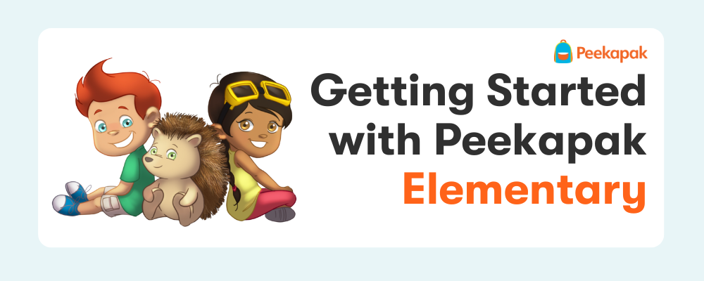 Getting Started with Peekapak Elementary