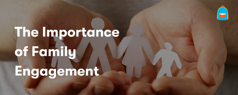 The Importance of Family Engagement