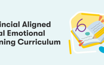 Provincial Aligned Social Emotional Learning Curriculum