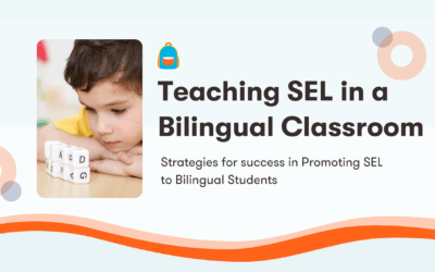 Teaching SEL in a Bilingual Classroom￼