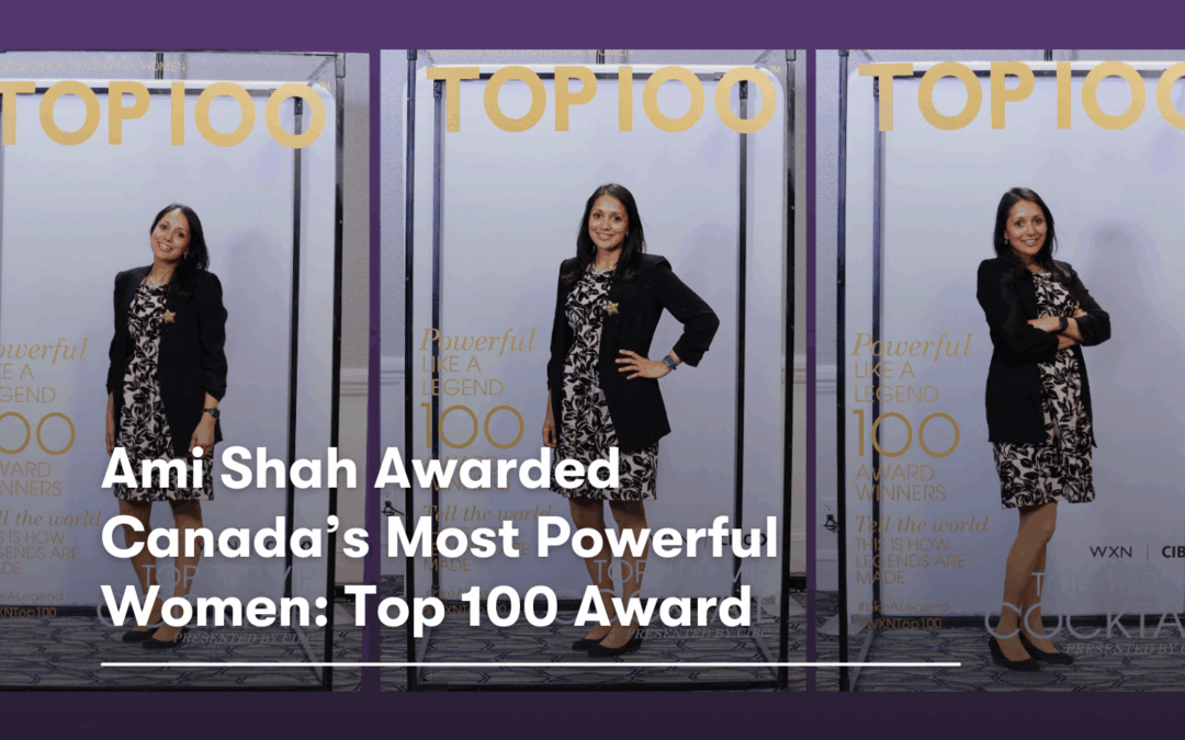 Peekapak Co-Founder Ami Shah Awarded Canada’s Most Powerful Women: Top 100 Award